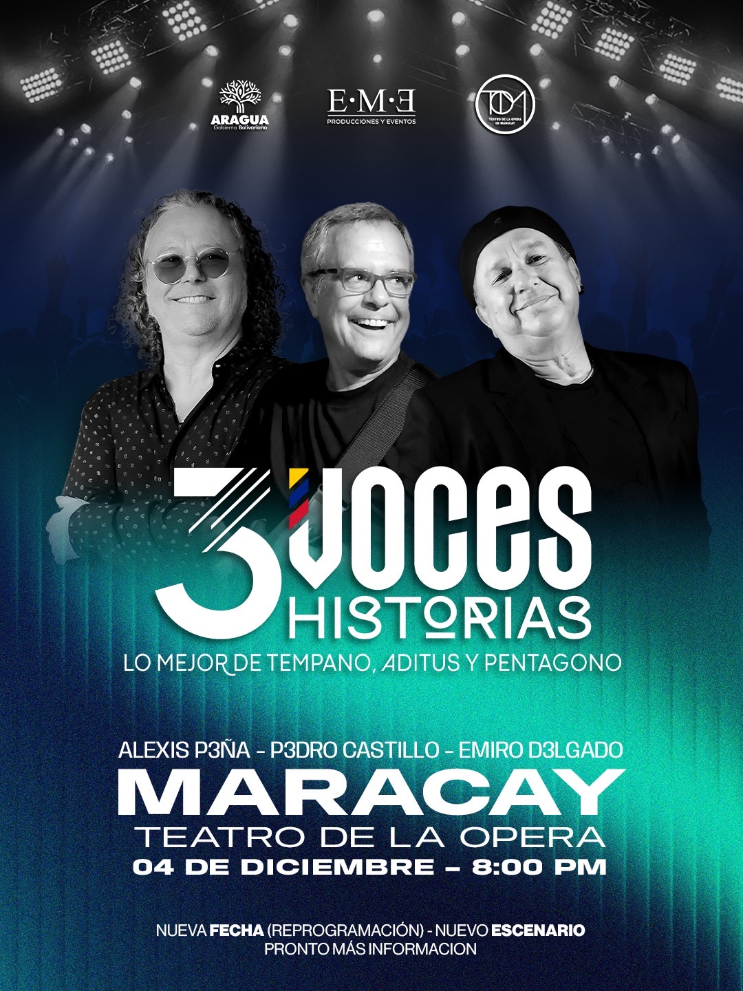 Afiche oficial de Tres Voces, Tres Historias: Alexis Peña, Pedro Castillo y Emiro Delgado. Teatro de la Ópera de Maracay, 4 de diciembre, 8:00 p. m.